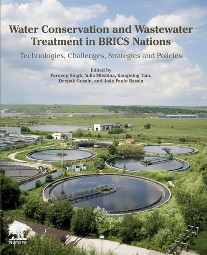 Water Conservation and Wastewater Treatment in BRICS Nations Technologies, Challenges, Strategies and Policies