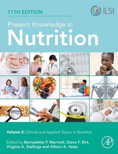Present Knowledge in Nutrition Clinical and Applied Topics in Nutrition