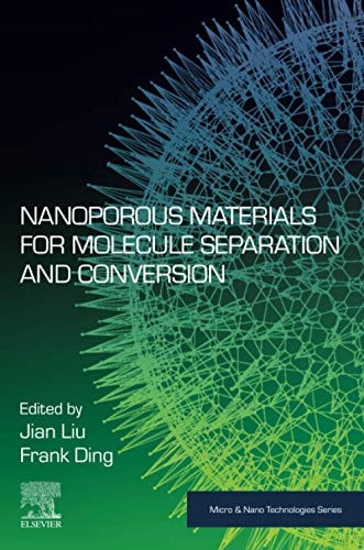 Nanoporous Materials for Molecule Separation and Conversion
