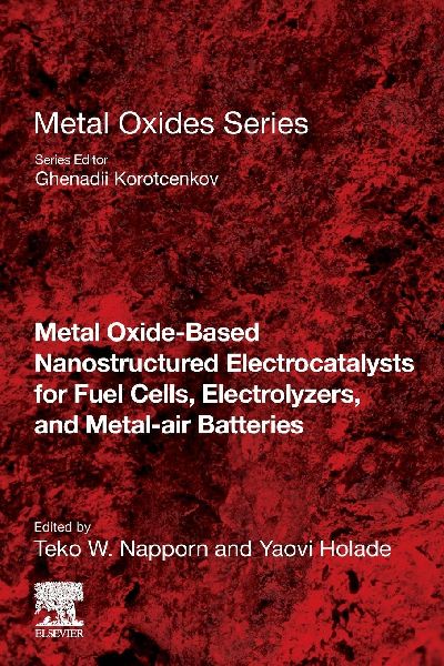 Metal Oxide-Based Nanostructured Electrocatalysts for Fuel Cells, Electrolyzers, and Metal-Air Batteries