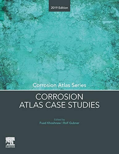 Corrosion Atlas Case Studies 2019 Edition
