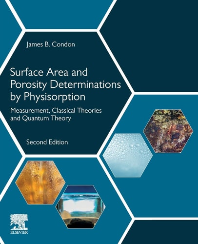 Surface Area and Porosity Determinations by Physisorption Measurement, Classical Theories and Quantum Theory