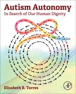 Autism Autonomy: In Search of Our Human Dignity