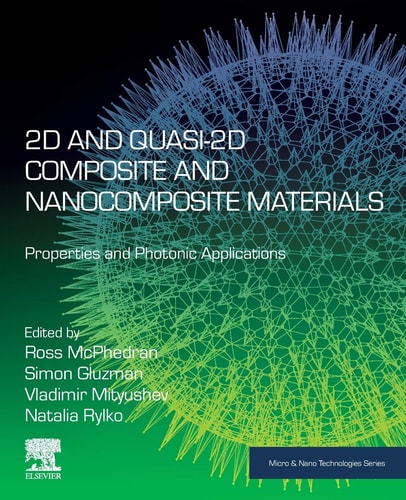 2D and Quasi-2D Composite and Nanocomposite Materials Properties and Photonic Applications