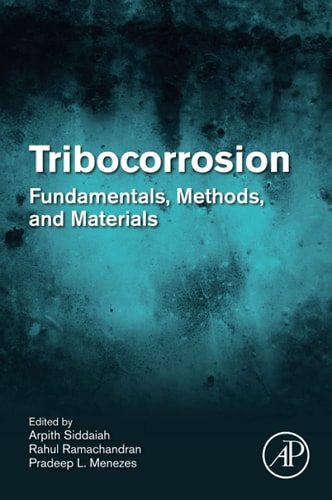 Tribocorrosion Fundamentals, Methods, and Materials