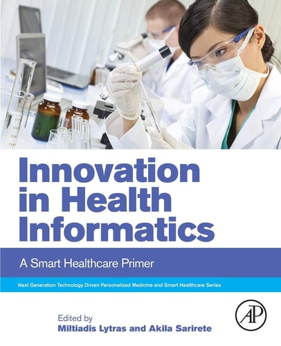 Innovation in Health Informatics A Smart Healthcare Primer