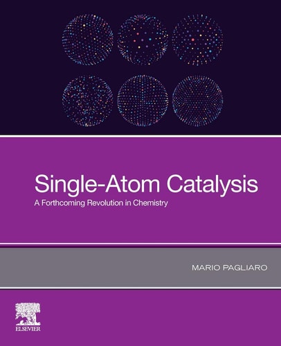 Single-Atom Catalysis A Forthcoming Revolution in Chemistry