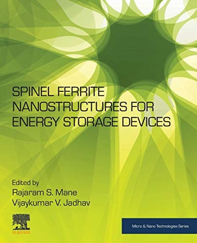 Spinel Ferrite Nanostructures for Energy Storage Devices