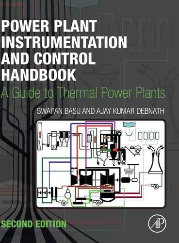 Power Plant Instrumentation and Control Handbook A Guide to Thermal Power Plants