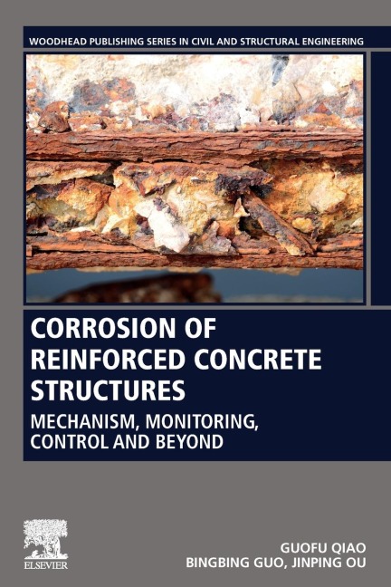 Corrosion of Reinforced Concrete Structures: Mechanism, Monitoring, Control and Beyond
