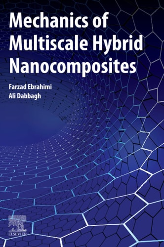 Mechanics of Multiscale Hybrid Nanocomposites