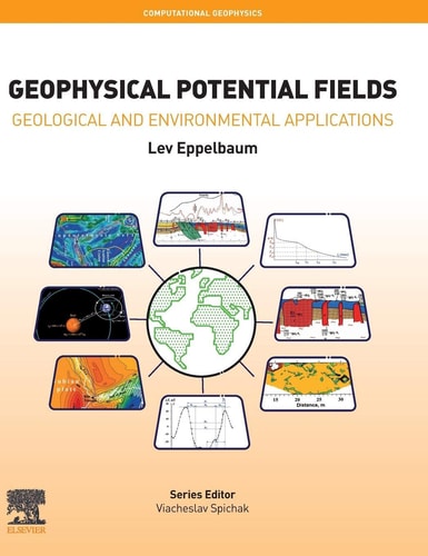 Geophysical Potential Fields Geological and Environmental Applications