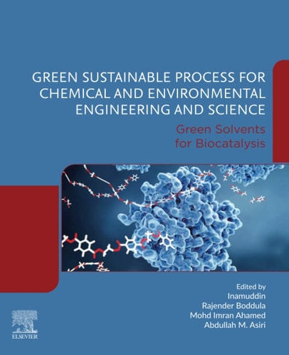 Green Sustainable Process for Chemical and Environmental Engineering and Science Green Solvents for Biocatalysis