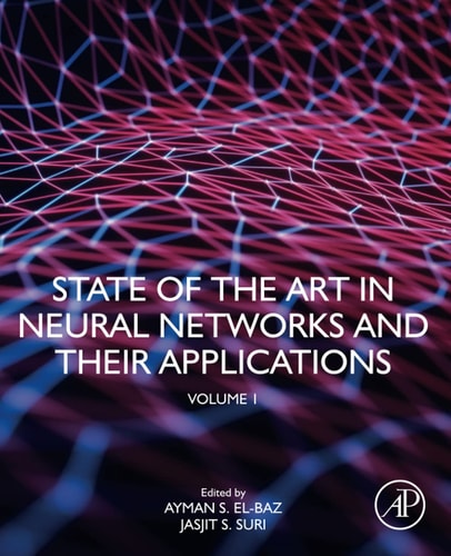 State of the Art in Neural Networks and Their Applications Volume 1