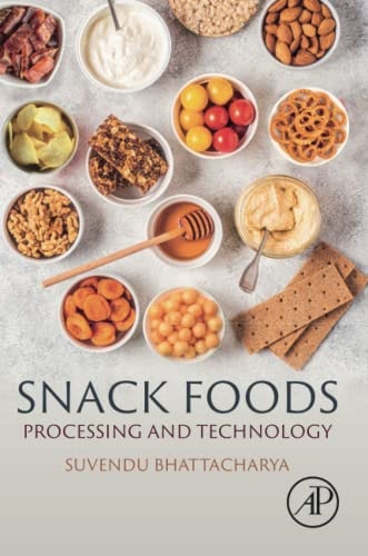 Snack Foods Processing and Technology