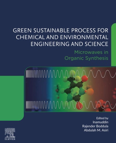 Green Sustainable Process for Chemical and Environmental Engineering and Science Microwaves in Organic Synthesis
