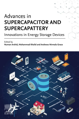 Advances in Supercapacitor and Supercapattery Innovations in Energy Storage Devices