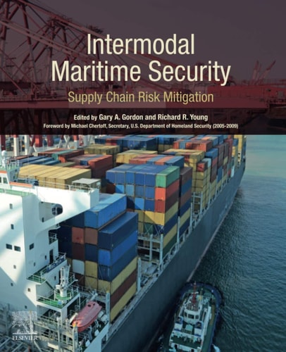 Intermodal Maritime Security Supply Chain Risk Mitigation