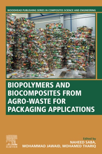 Biopolymers and Biocomposites from Agro-waste for Packaging Applications