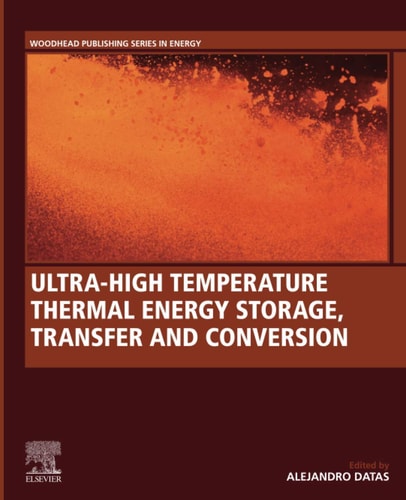 Ultra-High Temperature Thermal Energy Storage, Transfer and Conversion