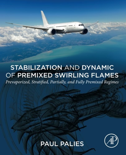 Stabilization and Dynamic of Premixed Swirling Flames Prevaporized, Stratified, Partially, and Fully Premixed Regimes