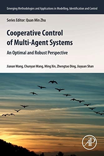 Cooperative Control of Multi-Agent Systems An Optimal and Robust Perspective