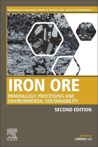 Iron Ore Mineralogy, Processing and Environmental Sustainability