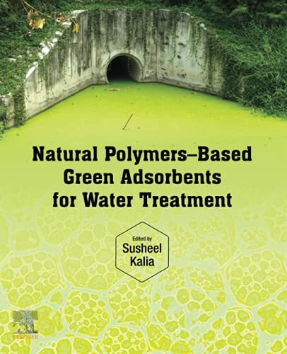 Natural Polymers-Based Green Adsorbents for Water Treatment