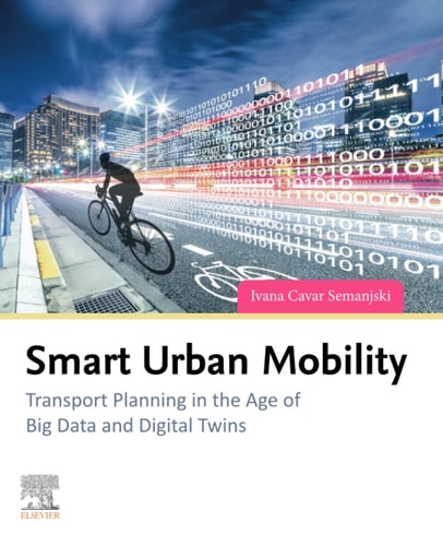 Smart Urban Mobility Transport Planning in the Age of Big Data and Digital Twins