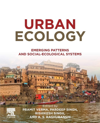 Urban Ecology Emerging Patterns and Social-Ecological Systems