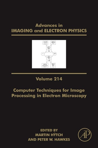 Advances in Imaging and Electron Physics Computer Techniques for Image Processing in Electron Microscopy