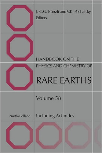 Handbook on the Physics and Chemistry of Rare Earths Including Actinides