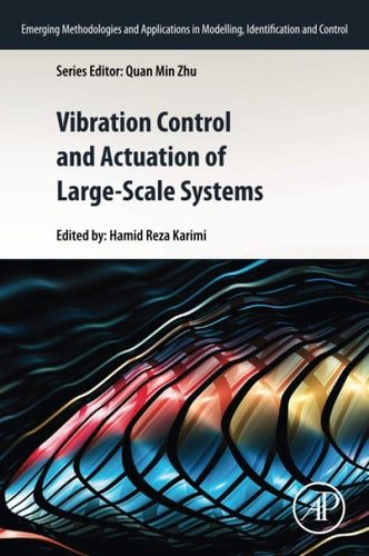 Vibration Control and Actuation of Large-Scale Systems