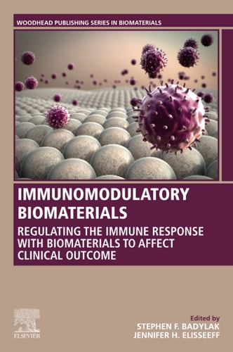 Immunomodulatory Biomaterials Regulating the Immune Response with Biomaterials to Affect Clinical Outcome