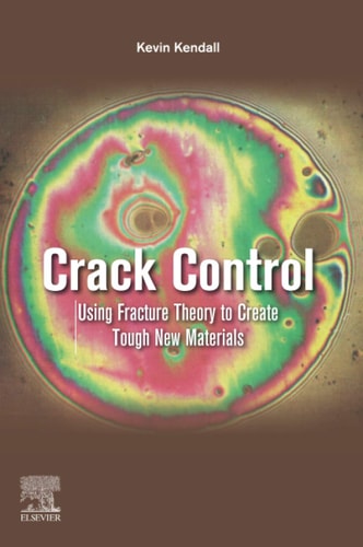 Crack Control Using Fracture Theory to Create Tough New Materials