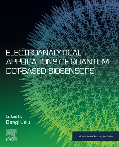 Electroanalytical Applications of Quantum Dot-Based Biosensors