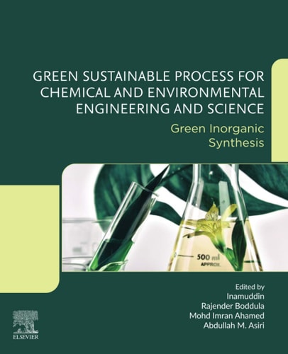 Green Sustainable Process for Chemical and Environmental Engineering and Science Green Inorganic Synthesis