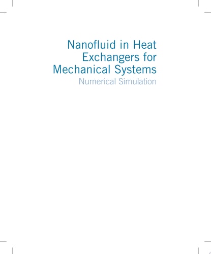 Nanofluid in Heat Exchangers for Mechanical Systems Numerical Simulation