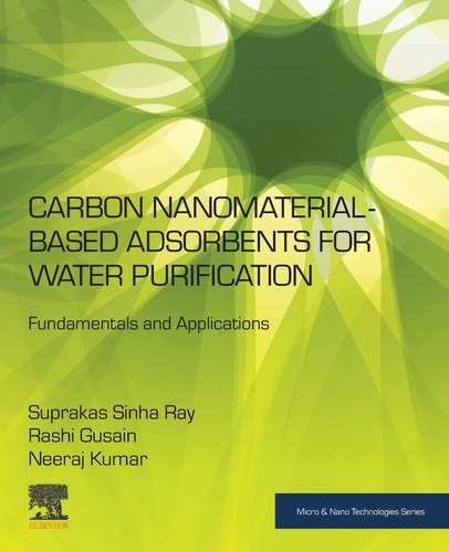 Carbon Nanomaterial-Based Adsorbents for Water Purification Fundamentals and Applications