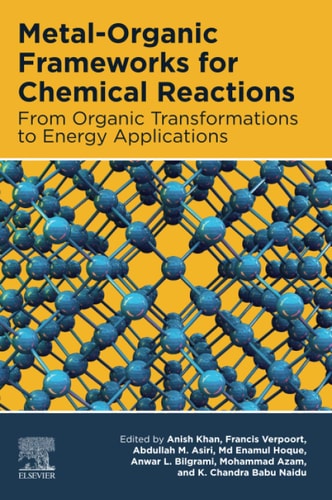 Metal-Organic Frameworks for Chemical Reactions From Organic Transformations to Energy Applications