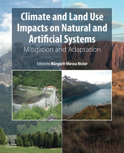 Climate and Land Use Impacts on Natural and Artificial Systems Mitigation and Adaptation
