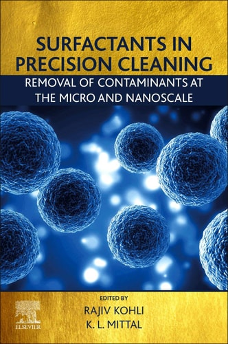 Surfactants in Precision Cleaning Removal of Contaminants at the Micro and Nanoscale