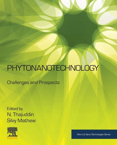 Phytonanotechnology Challenges and Prospects