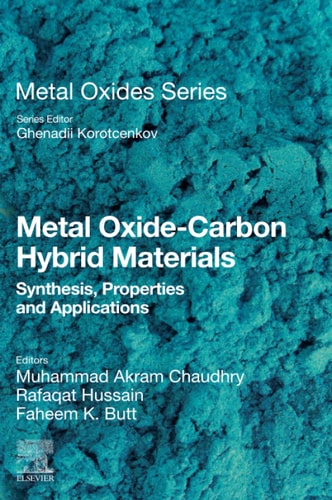 Metal Oxide-Carbon Hybrid Materials Synthesis, Properties and Applications