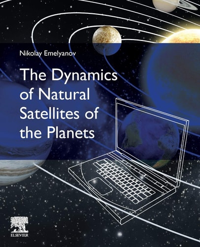 The Dynamics of Natural Satellites of the Planets