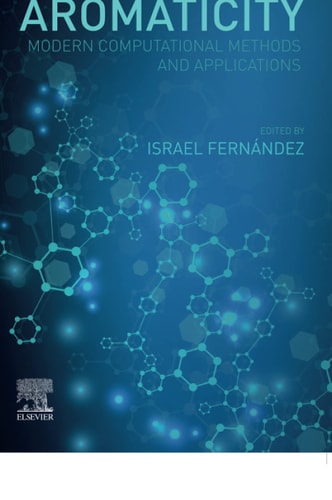 Aromaticity Modern Computational Methods and Applications