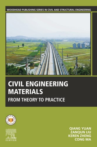 Civil Engineering Materials From Theory to Practice