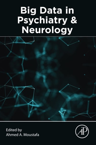 Big Data in Psychiatry and Neurology
