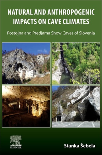 Natural and Anthropogenic Impacts on Cave Climates Postojna and Predjama Show Caves (Slovenia)