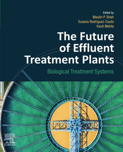 The Future of Effluent Treatment Plants Biological Treatment Systems